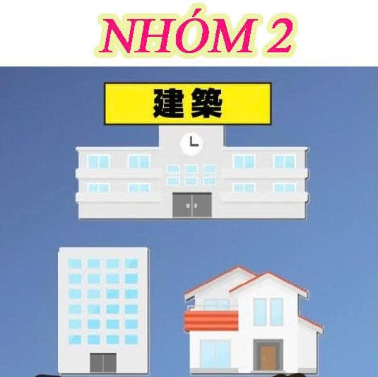 Đề Nhóm 2 けんちく Ginou 2 
